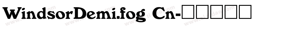 WindsorDemi.fog Cn字体转换